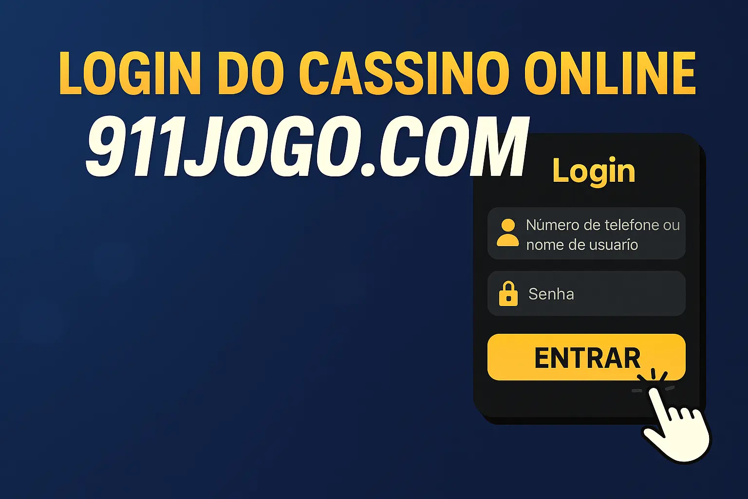 Login no Cassino 911JOGO.COM