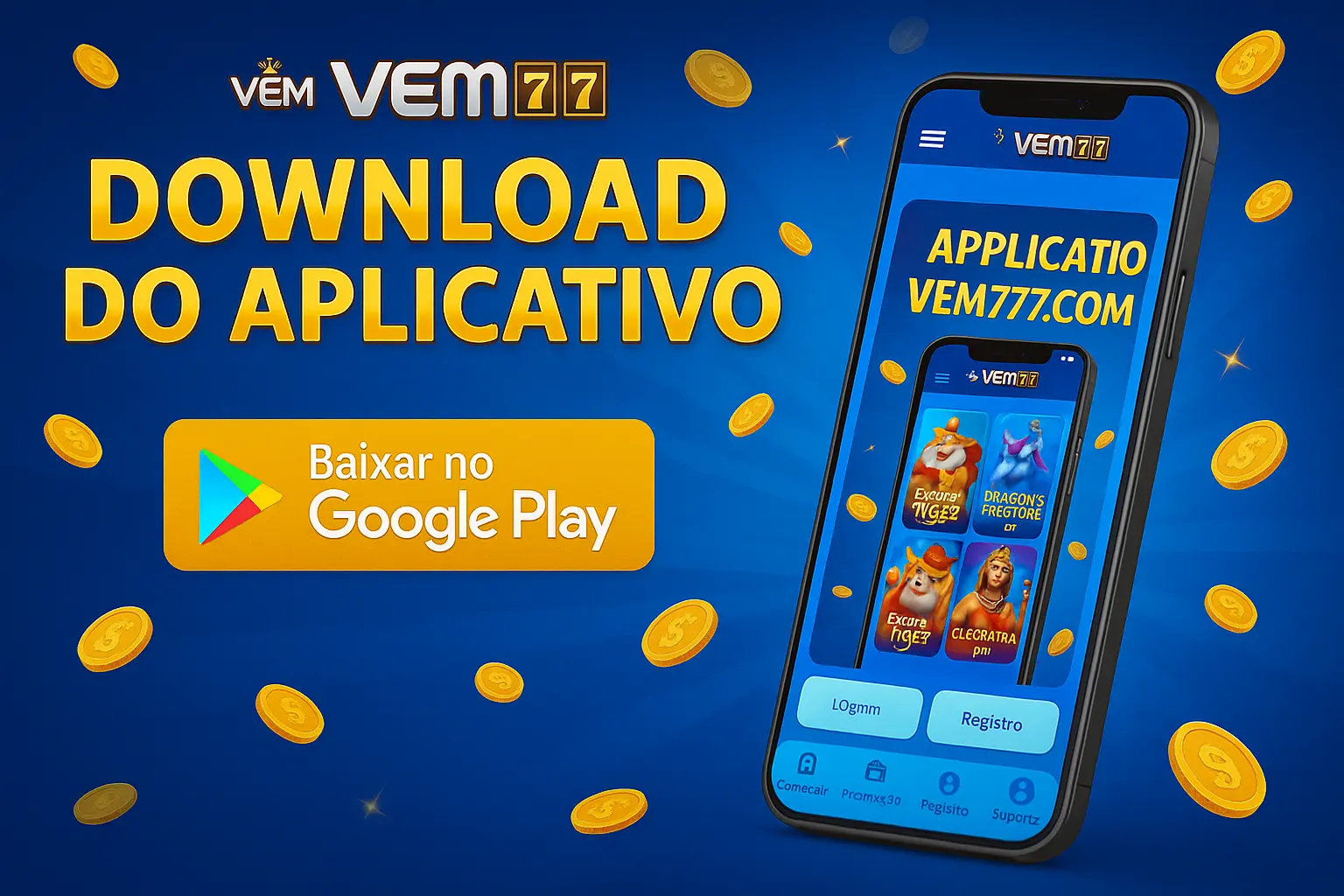 Baixar o VEM777.COM Cassino App