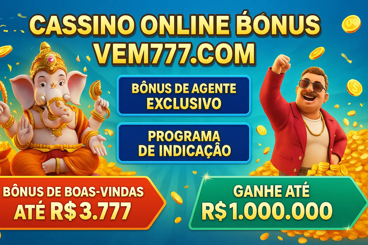 O bônus promocional VEM777.COM é uma ótima maneira de começar sua aventura
